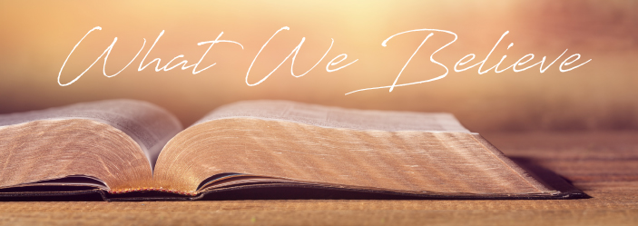 What We Believe Banner